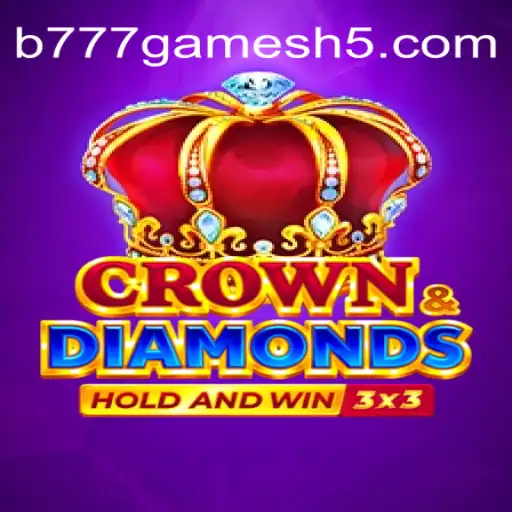 Descubra Crowndiamonds: Um Jogo de Estratégia Único com B777GAMES
