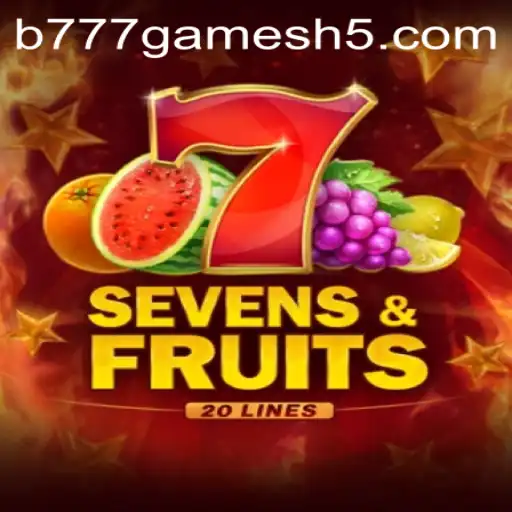 Explorando SevensFruits20: Um mergulho no jogo da B777GAMES