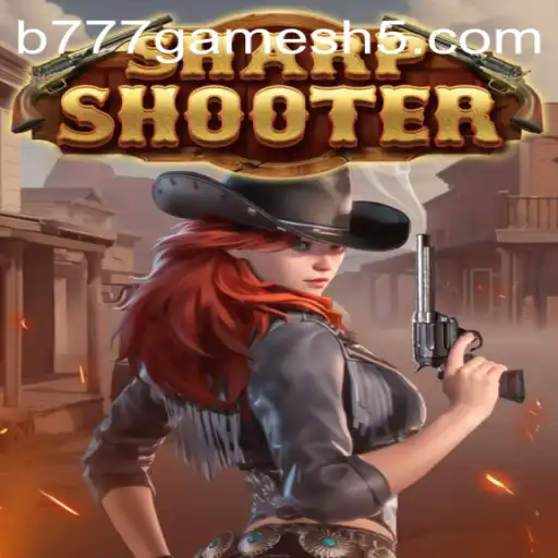 Sharpshooter: O Novo Fenômeno de B777GAMES