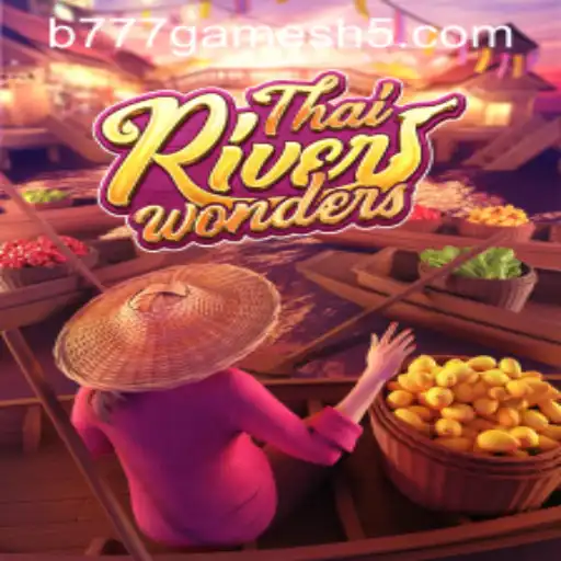 Descubra ThaiRiverWonders: O Novo Fenômeno dos Jogos de B777GAMES